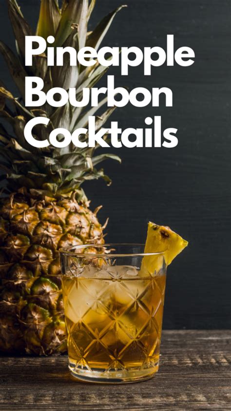 13 Best Pineapple Bourbon Cocktails To Try In 2023 MyBartender