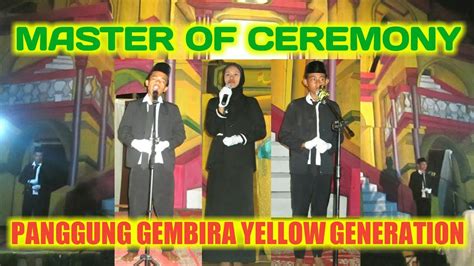 Mc Panggung Gembira Yellow Generation Pondok Pesantren Al