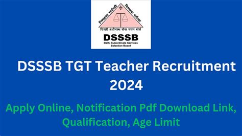 Dsssb Tgt Teacher Recruitment Notification Apply Online Last