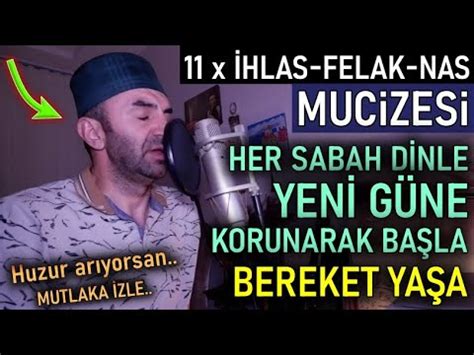 11 İhlas 11 Felak 11 Nas Mucizesi O kadar büyük sevap var ki