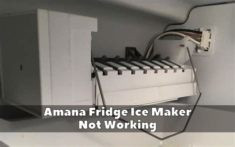 Amana Refrigerator Ice Maker Install