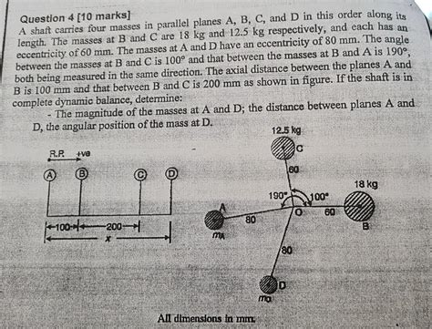 Solved Question Marks A Shaft Carries Four Masses In Chegg