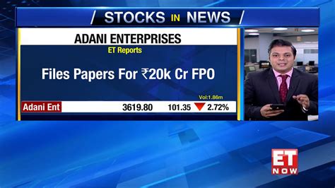 Adani FPO Adani Enterprises Files Papers For Rs 20 000 Crore FPO 3rd