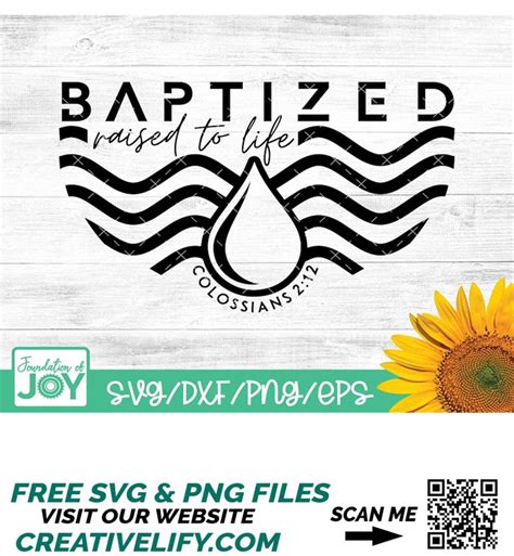 Baptized Svg Baptism Svg Raised To Life Svg Bible Verse S Inspire