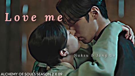 Jang Uk Naksu LOVE ME Alchemy Of Souls 2x09 FMV YouTube