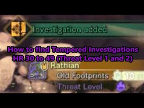 How To Find Tempered Investigations HR 30 To 49 Threat Level 1 2