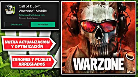 NUEVA ACTUALIZACION DE WARZONE MOBILE PARA ANDROID MEJORA DE