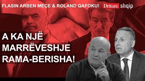 A Ka Nj Marr Veshje Rama Berisha Flasin Arben Me E Roland Qafoku