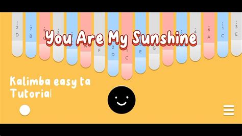 You Are My Sunshine Easy Tabs Tutorial Kalimba Not Angka Youtube