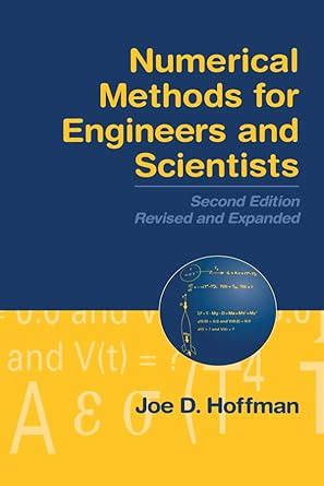 Numerical Methods For Engineers And Scientists EBook Hoffman Joe D