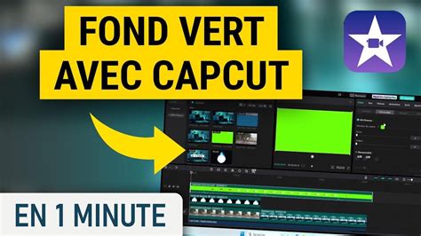 Faire Une Incrustation Fond Vert Avec Capcut Youtube