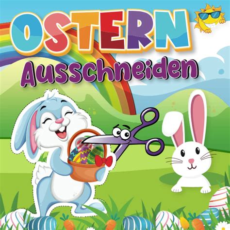 Ausschneidebuch Ostern Basteln schneiden malen für Kinder ab 3 4 5