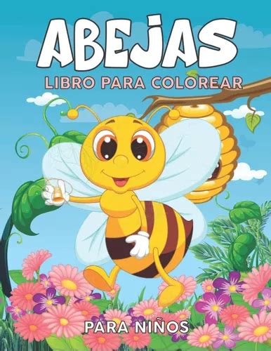 Libro Libro Para Colorear De Abejas De La Miel Para Niños Cuotas