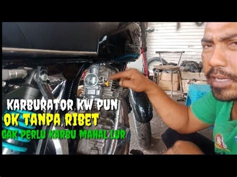 Seting Karbu Pe Kw Di Mesin Tiger Modif Cb Youtube