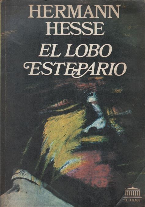 El Lobo Estepario An Lisis Personajes Resumen Y M S