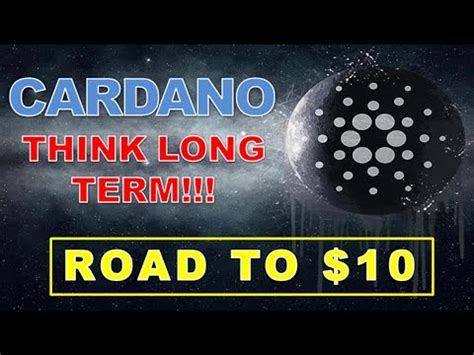 Cardano Price Prediction 2021 10 ADA POSSIBLE THINK LONG TERM YouTube