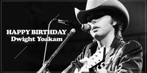 Happy Birthday Dwight Yoakam Rhino