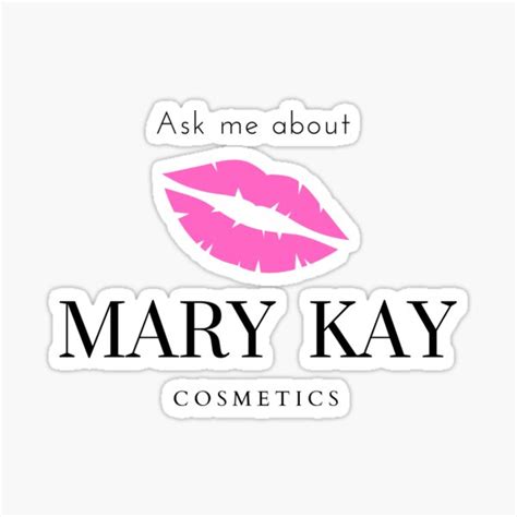 "Ask me about Mary Kay cosmetics" Sticker for Sale by LinnyLee | Redbubble