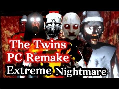 The Twins Pc Remake Extreme Nightmare Mode With Stun Gun And Crossbow