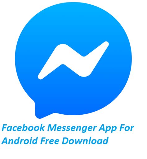 Facebook Messenger App For Android Free Download – Download Facebook ...