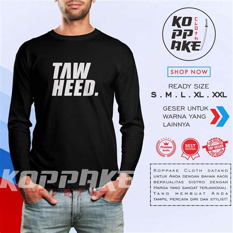 Jual Kaos Dakwah Tauhid Tawheed Lengan Panjang Baju Muslim Shopee