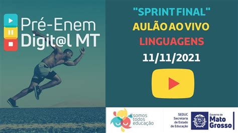 Aul O Sprint Final Pr Enem Digit L Mt Linguagens Youtube