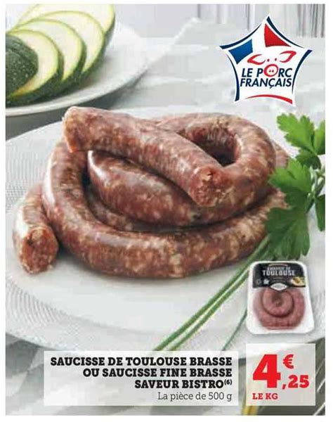 Promo Saucisse De Toulouse Brass Ou Saucisse Fine Brass Saveur Bistro