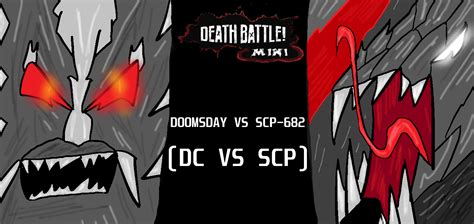 Doomsday Vs Scp 682 Sneak Peek Death Battle Mini Rdeathbattle