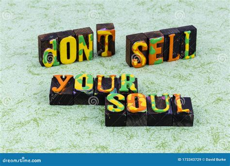 Dont Sell Your Soul Keep Integrity Honesty Core Values Stock Image