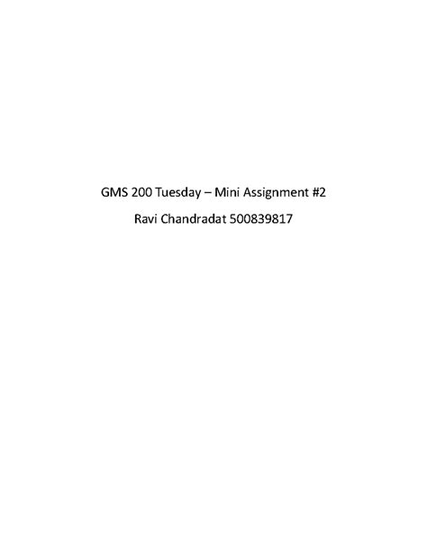 Mini Assignment 2 GMS 200 Tuesday Mini Assignment 2 Ravi
