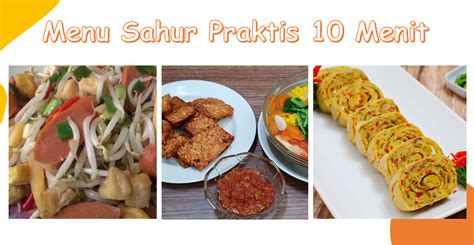 Menu Sahur Praktis Siap Dalam Menit Antitelat Sahur