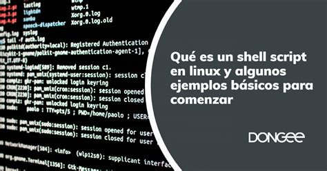 Qué Es Un Shell Script En Linux Y Algunos Ejemplos Básicos Para Comenzar