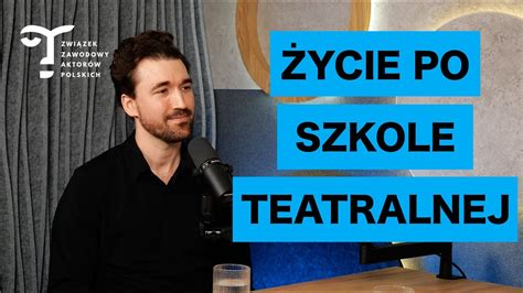 STARTyści Życie po szkole teatralnej Bartłomiej Gola s02 odc 2