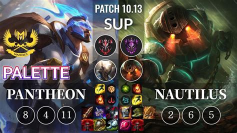 GAM Palette Pantheon Vs Nautilus Sup KR Patch 10 13 YouTube