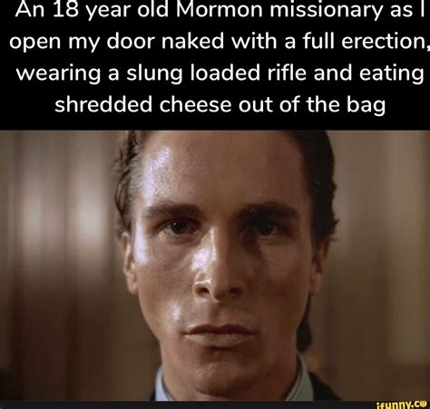 An Year Old Mormon Missionary As I Open My Door Naked With A Full Wearing A Slung
