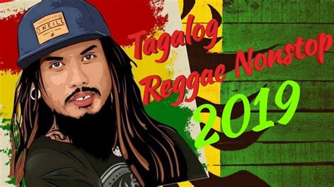 TAGALOG PINOY REGGAE PLAYLIST 2019 - YouTube