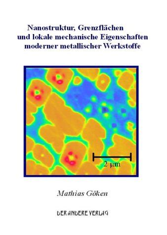 Nanostruktur Grenzflächen und lokale mechanische Eigenschaften