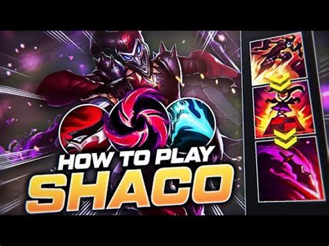 How To Play Shaco Carry Build Runes Season Shaco Guide