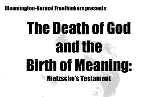 “The Death of God and the Birth Of Meaning” - News - Illinois State