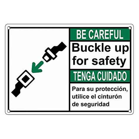 Weatherproof Plastic Ansi Be Careful Buckle Up For Safety Bilingual Sign With English And Spanish