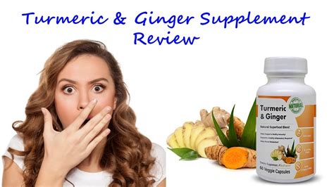 Turmeric And Ginger Supplement Review Natural Health Benefits Youtube