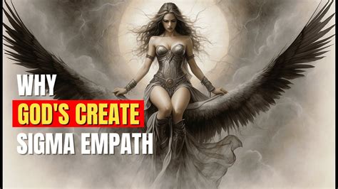 Reasons Behind God S Creation Of The Sigma Empath Sigmaempath