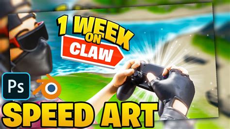 Week On Claw Fortnite Thumbnail Speed Art Youtube