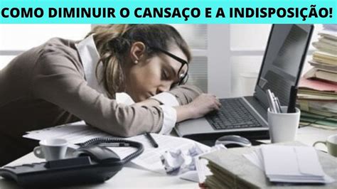 Indisposição E Cansaço