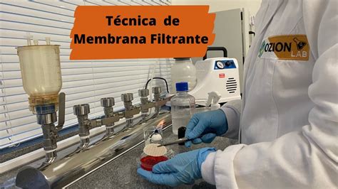 T Cnica De Membrana Filtrante Youtube