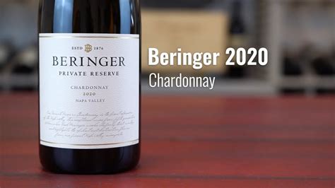 Beringer 2020 Chardonnay Private Reserve Napa Valley YouTube