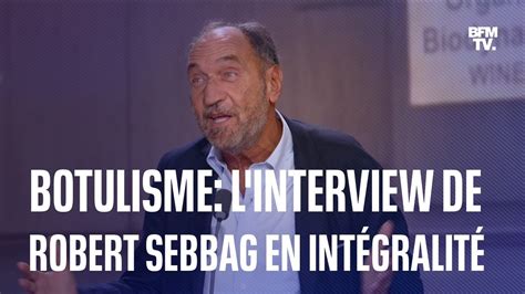 Botulisme L Interview De L Infectiologue Robert Sebbag En Int Gralit