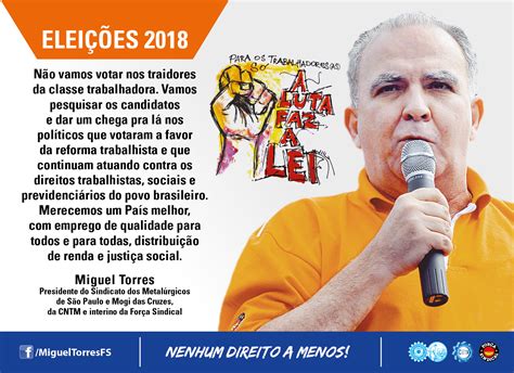 Elei Es Opini O De Miguel Torres Sindicato Dos Metal Rgicos