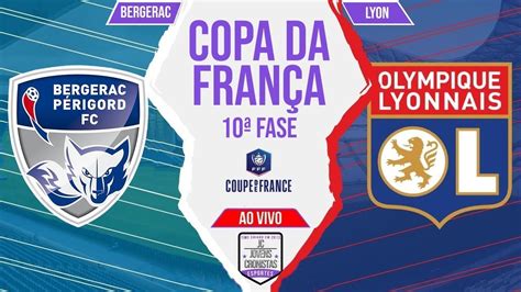 Futebol No Jc Bergerac X Lyon Copa Da Fran A Fase