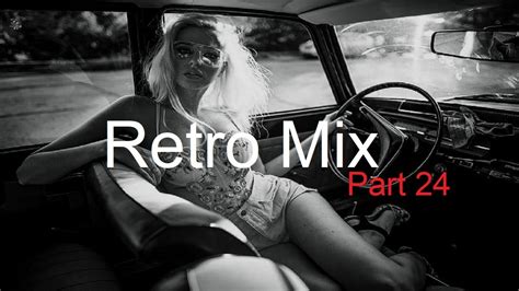 RETRO MIX Part 24 Best Deep House Vocal Nu Disco YouTube